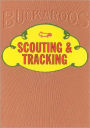 Scouting and Tracking