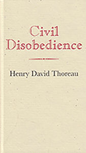 Title: Civil Disobedience, Author: Henry David Thoreau