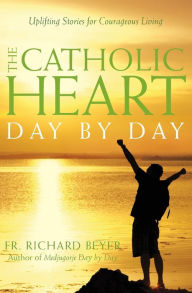 The Catholic Heart Day by Day