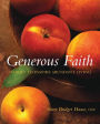 Generous Faith: Stories to Inspire Abundant Living