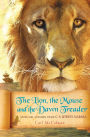 The Lion, the Mouse, and the Dawn Treader: Spiritual Lessons from C.S. Lewis's Narnia