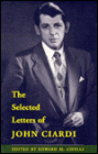 The Selected Letters of John Ciardi