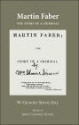 Martin Faber: The Story of a Criminal with Confessions of a Murderer