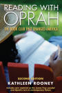 Reading with Oprah: The Book Club That Changed America / Edition 2