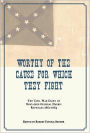 Worthy of the Cause for Which They Fight: The Civil War Diary of Brigadier General Harris Reynolds, 1861-1865