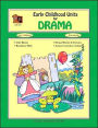 Early Childhood Units for Drama