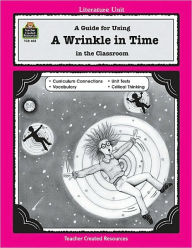 Title: A Wrinkle in Time: A Literature Unit, Author: Patty Carratello