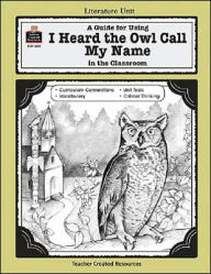 I Heard the Owl Call My Name (Teachers Edition)