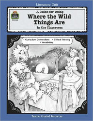 Title: Where the Wild Things Are; Literature Unit, Author: Susan Kilpatrick