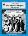 Mr. Popper's Penguins: A Guide for Using Mr. Popper's Penguins in the Classroom