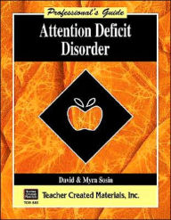 Attention Deficit Disorder: A Professional's Guide