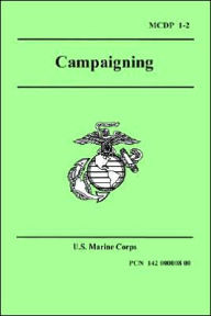 Campaigning (Marine Corps Doctrinal Publication 1-2)