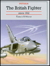 The British Fighter since 1912