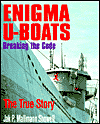 Enigma U-Boat: Breaking the Code-the True Story