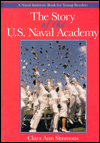The Story of the U. S. Naval Academy