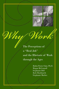 Title: Why Work?: The Perceptions of 