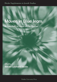 Maven in Blue Jeans: A Festschrift in Honor of Zev Garber