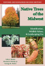 Native Trees of the Midwest: Identification, Wildlife Value, and Landscaping Use / Edition 2