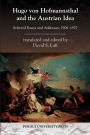 Hugo von Hofmannsthal and the Austrian Idea: Selected Essays and Addresses, 1906-1927