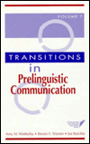 Transitions in Prelinguistic Communication