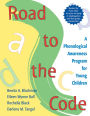 Road to the Code: A Phonological Awareness Program for Young Children / Edition 1