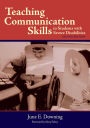 Teaching Communication Skills to Students with Severe Disabilities / Edition 2