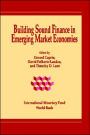 Building Sound Finance in Emerging Market Economies: Proceedings of a Conference Held in Washington, D.C., June 10-11,1993