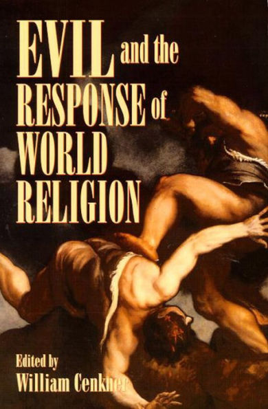 Evil and the Response of World Religion / Edition 1