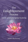 Enlightenment Process: A Guide to Embodied Spiritual Awakening (Revised and Expanded) / Edition 1