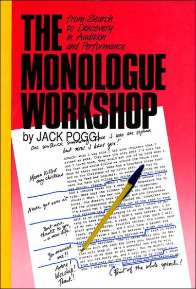 The Monologue Workshop: from Search to Discovery in Audition and Performance / Edition 1