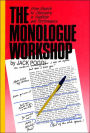 The Monologue Workshop: from Search to Discovery in Audition and Performance / Edition 1
