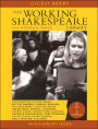 Working Shakespeare: The Ultimate Actor's Workshop