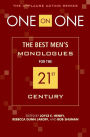 One on One: The Best Men's Monologues for the 21st Century