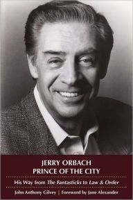 Jerry Orbach, Prince of the City: His Way from