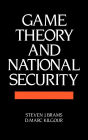 Game Theory and National Security / Edition 1