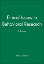 Ethical Issues in Behavioral Research: A Survey / Edition 1