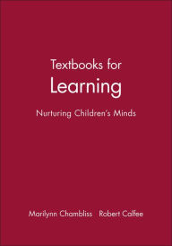 Title: Textbooks for Learning: Nurturing Children's Minds / Edition 1, Author: Marilynn Chambliss