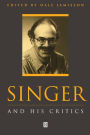 Singer and His Critics / Edition 1