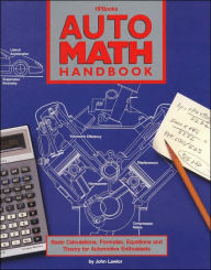 Auto Math Handbook: Calculations, Formulas, Equations and Theory for Automotive Enthusiasts
