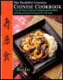 The Healthful Gourmet Chinese Cookbook: A low-fat Chinese cookbook of popular gourmet dishes, including nutritional information for each recipe