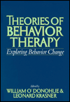 Theories of Behavior Therapy: Exploring Behavior Change / Edition 1
