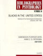Blacks in the United States: Abstracts of the Psychological and Behavioral Literature