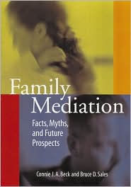 Family Mediation: Facts, Myths, and Future Prospects