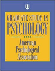 Graduate Study in Psychology: 2002 Edition / Edition 35