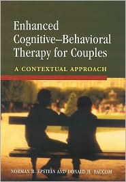 Enhanced Cognitive-Behavioral Therapy for Couples: A Contextual Approach / Edition 1