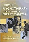 Group Psychotherapy for Women with Breast Cancer: A Treatment Manual