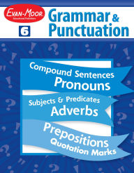 Title: Grammar and Punctuation, Grade 6, Author: Evan-Moor Educational Publishers