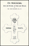 The Rosicrucians: Past and Present, at Home and Abroad