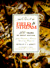 The Best of Field and Stream: 100 Years of Great Writing