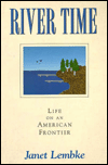 River Time: Life on an American Frontier